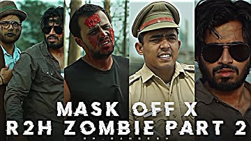 MASK OFF - R2H ZOMBIE PART 2 EDIT | Round2Hell X Mask Off Status | Mask Off Song #r2h @Round2hell