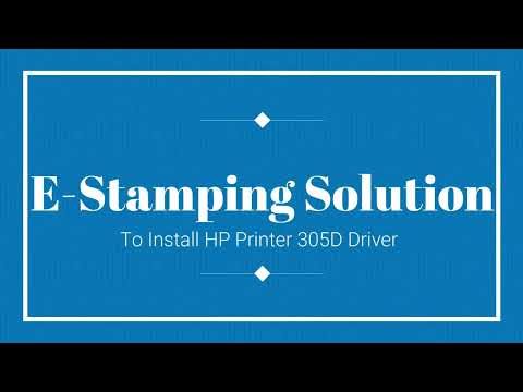 How to install Hp 305D Universal Printer Driver | EStamping