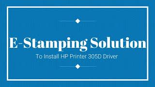 How to install Hp 305D Universal Printer Driver | EStamping screenshot 1