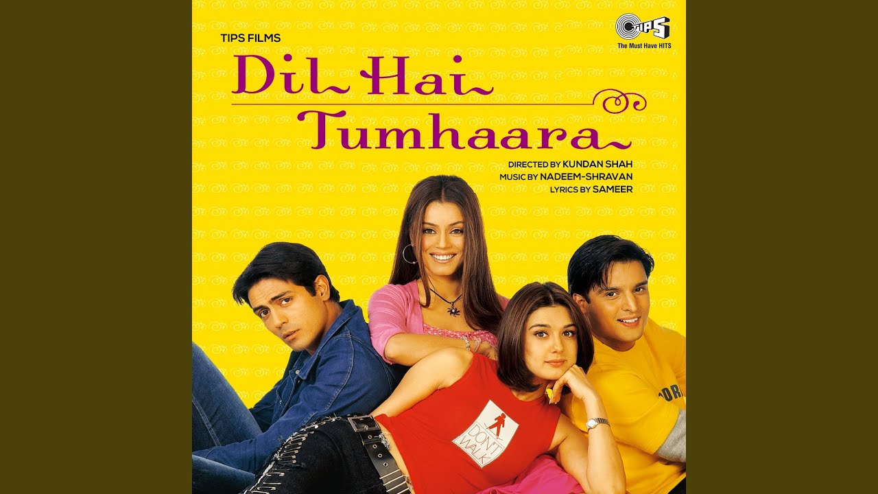 Dil Hai Tumhaara Dil Hai Tumhaara