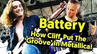 Battery - How Cliff Burton Put The ‘Groove’ In Metallica (Tabs & Tutorial)