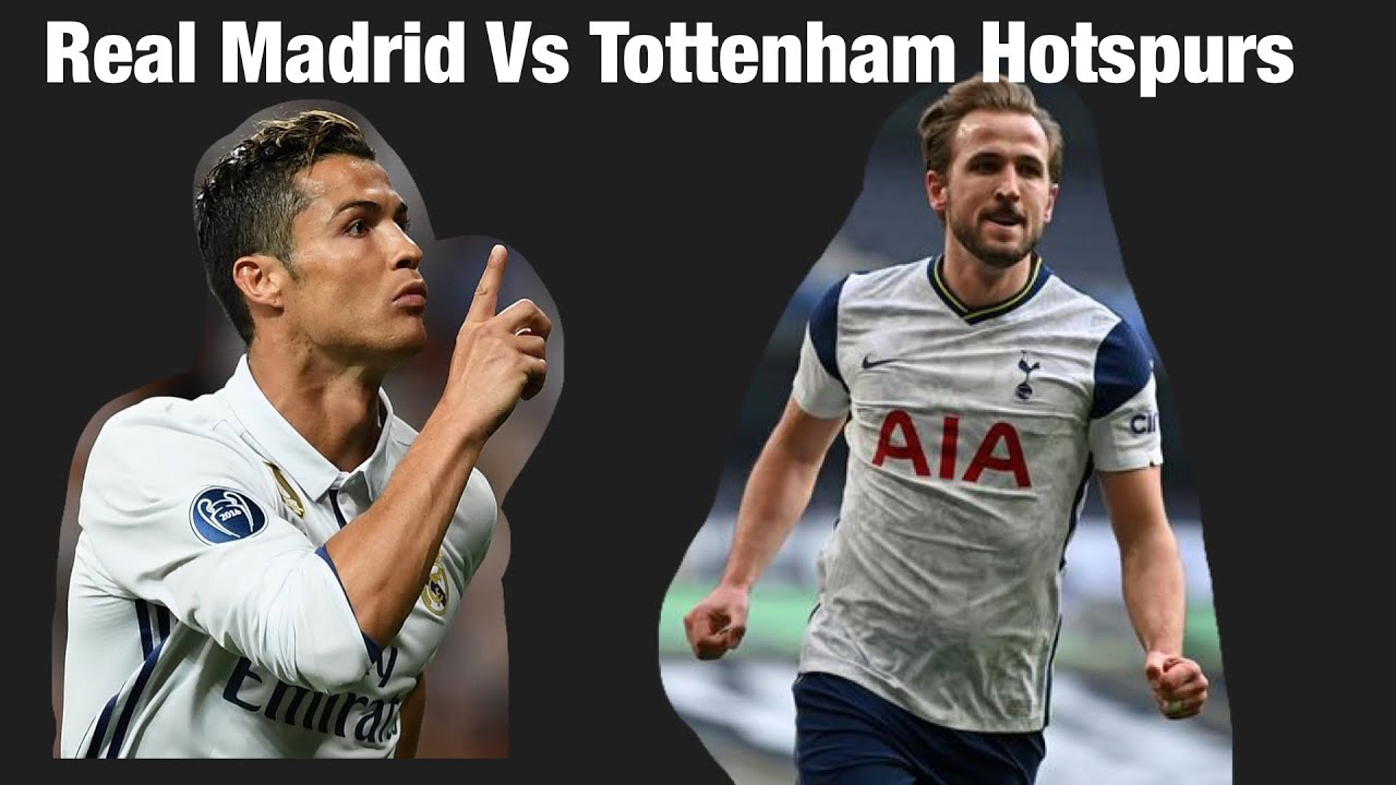 Real Madrid Vs Tottenham Hotspurs 2nd leg and tiebreaker