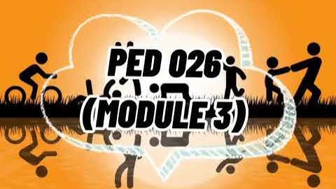 PED 026 (MODULE 3) RUPERT VIRGIL R. TANGAN, BSN 1-A11