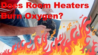 क्या रूम हीटर ऑक्सिजन जलाता है? Room Heaters: Do They Burn Oxygen &amp; Reduce Humidity? Expert Opinion