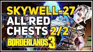 All Red Chests Skywell-27 Borderlands 3