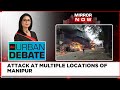 Manipur fresh violence in moreh  why state government seeks centres help  the urban debate