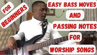 Famous EASY BASS MOVES AND PASSING NOTES FOR WORSHIP SONGS FOR BEGINNERS || SIMPLE PROGRESSIONS || HOW TO Profile