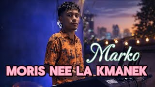 Marko Ft. Mausesta| Moris Nee La Kmanek| Cover