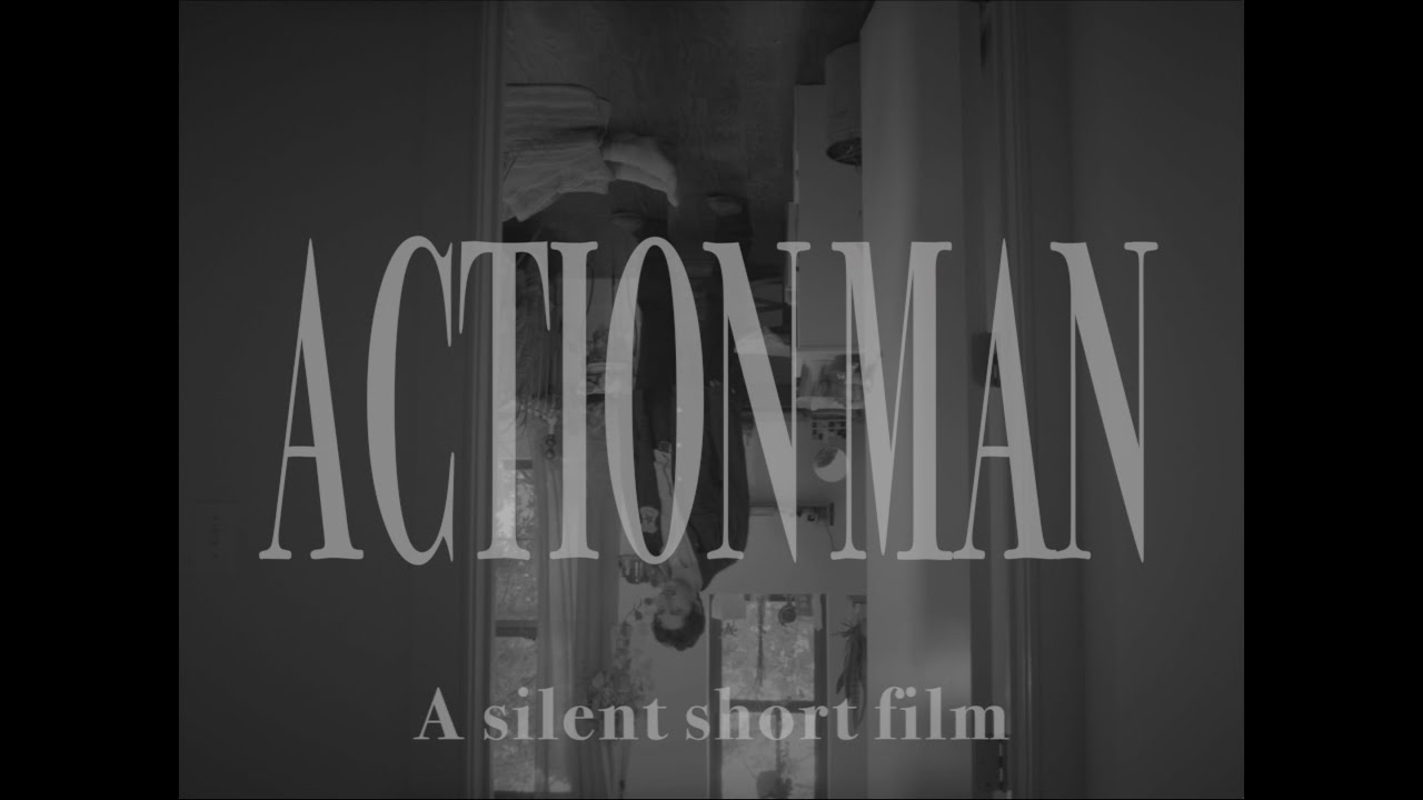 ACTION MAN - A Silent Short Film