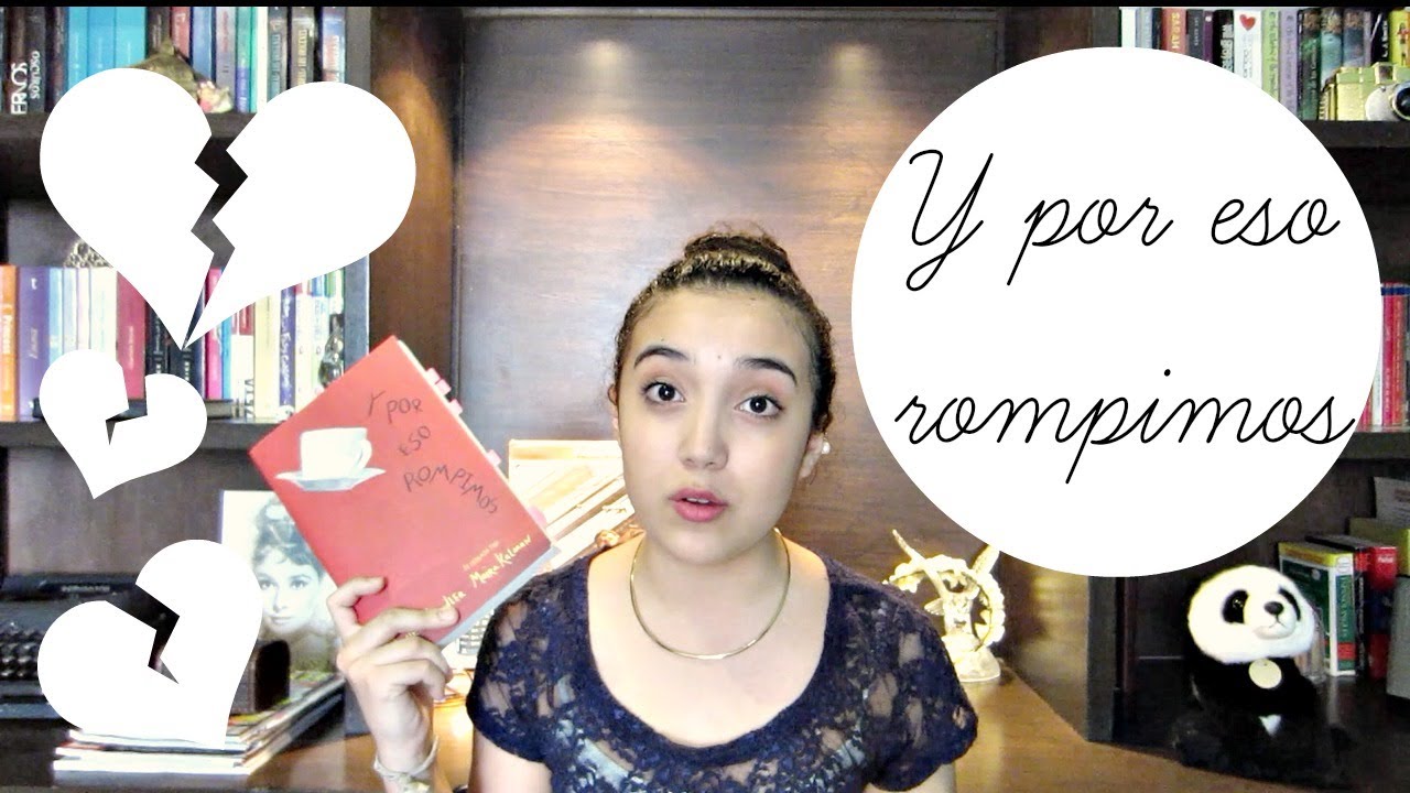[Reseña] "Y por eso rompimos" - Daniel Handler - YouTube