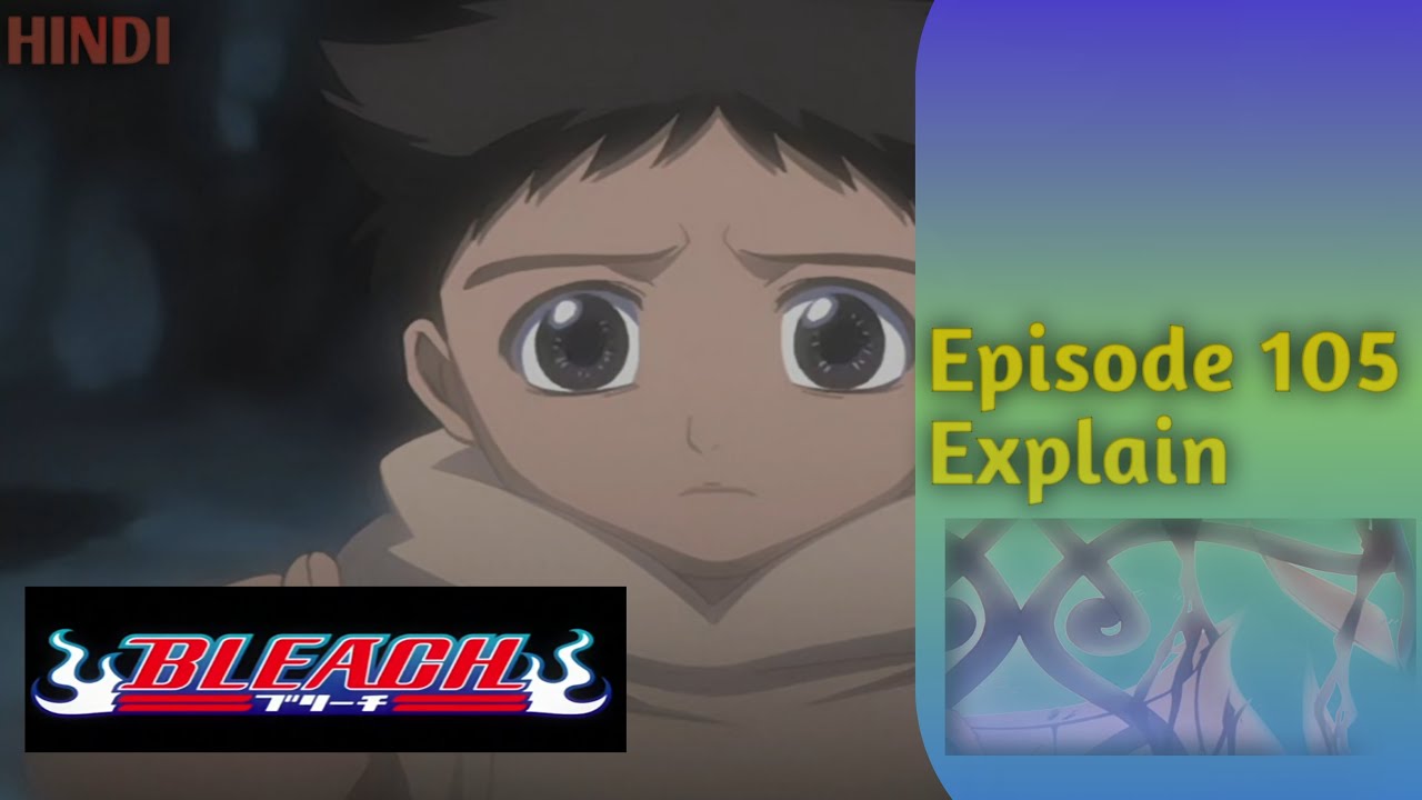 Bleach episode 105 explain in hindi Kariya past YouTube