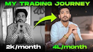 My journey from a student to a full time trader || Hindi ||