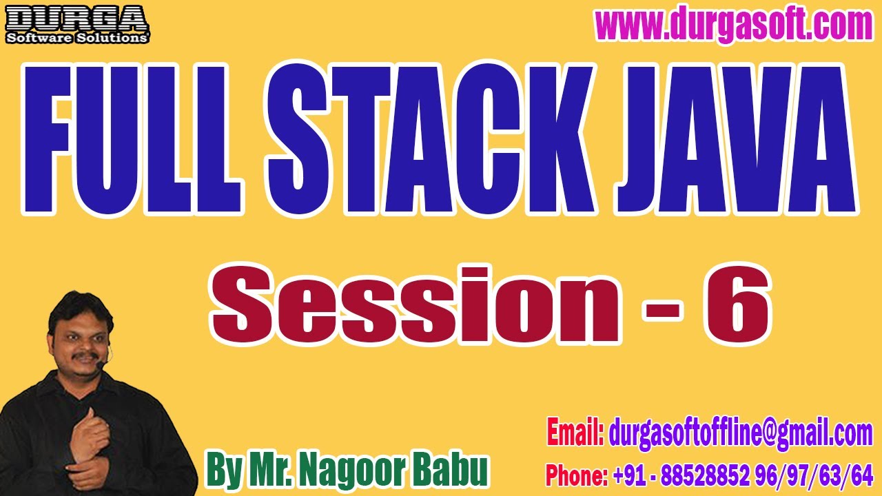 FULL STACK JAVA tutorials || Session - 6 || by Mr. Nagoor Babu On 25-11-2022 @6PM IST