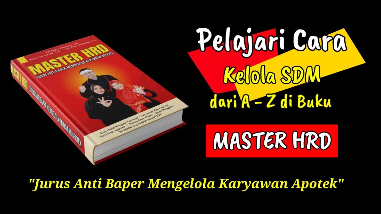 Jurus ANTI BAPER Kelola Karyawan Apotek, A to Z Solusinya ada di sini !