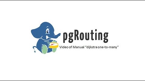 pgRouting - Video of Manual "dijkstra one-to-many"