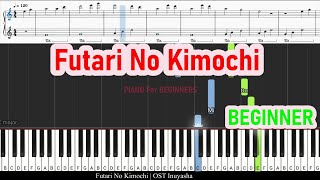 Futari No Kimochi  Ost Inuyasha  Piano For Beginners