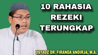 10 Konsep Rezeki yang Jarang Diketahui – Ustadz Dr. Firanda Andirja, M.A.