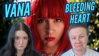 NEW VANA SONG!? Vana - "Bleeding Heart" REACTION
