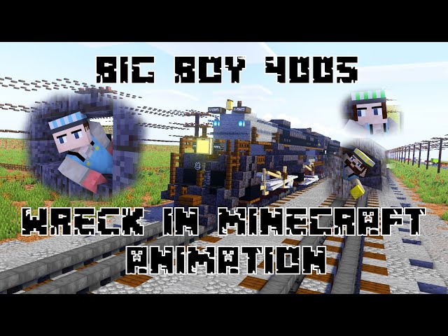 Big Boy 4005 Wreck in Minecraft Animation class=