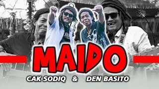 Download Lagu MAIDO - CAK SODIQ \u0026 DEN BASITO - OFFICIAL MUSIC VIDEO MP3 Download Lagu MAIDO - CAK SODIQ \u0026 DEN BASITO - OFFICIAL MUSIC VIDEO MP3