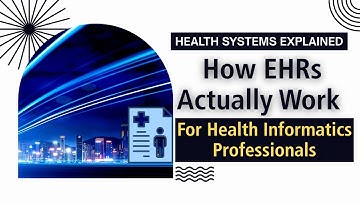 How Electronic Health Record (EHR) Systems Actually Work - For Health Informatics #informatics