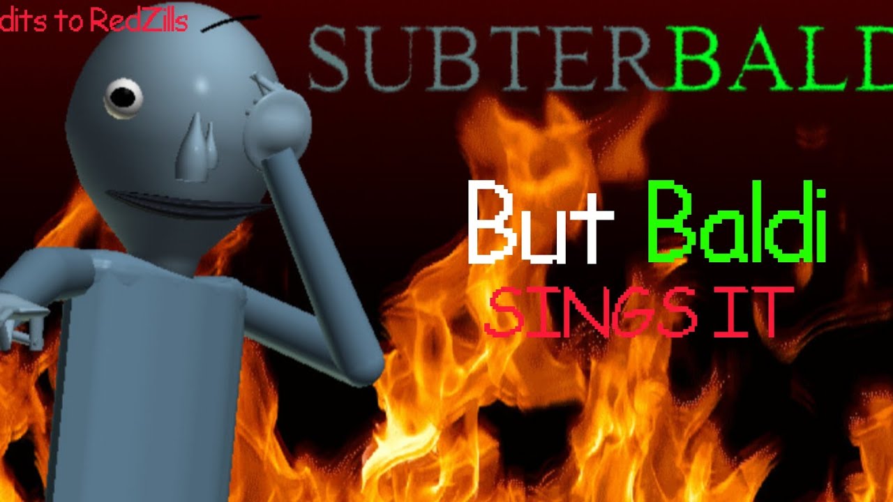SUBTERFUGE (BUT BALDI SINGS IT) - YouTube