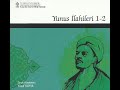 YUNUS EMRE İLAHİLERİ  Konya Türk Tasavvuf Müziği Topluluğu CD 1 (1.Bölüm) #Hicaz-NihavendİLAHİLER#