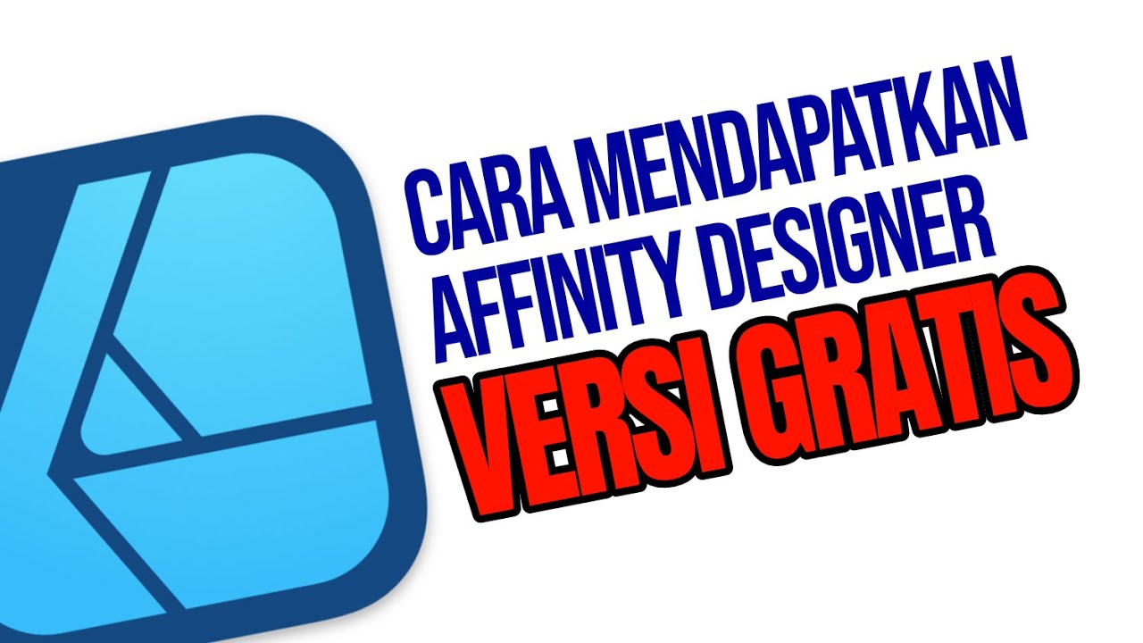 Cara Mendapatkan Affinity Designer Versi Gratis