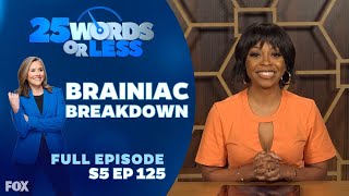 Ep 125 Brainiac Breakdown  25 Words Or Less Game Show  Bresha Webb And Amber Stevens West