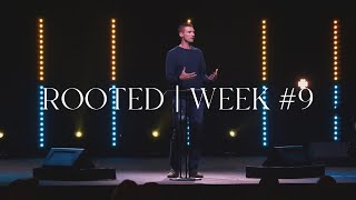 Rooted Week #9 |  & How Should I Tell Others