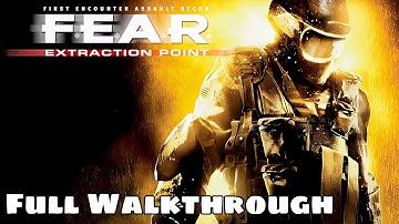 F.E.A.R. 1 Extraction Point | Full Game Walkthrough - No Commentary