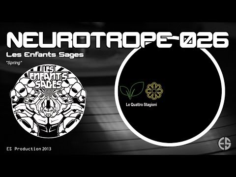 Barouf — NEUROTROPE 026 - Barouf [Les Enfants Sages] - "Spring [Le Quatro Stagioni]"