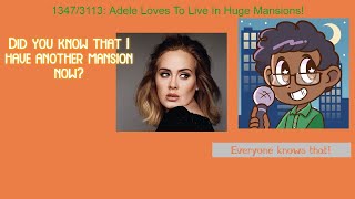 Weeknight Update Episode 1347/3113: Adele Loves To Live In Huge Mansions! Weeknight Update Episode 1347/3113: Adele Loves To Live In Huge Mansions!