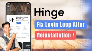 Hinge – How to Fix Login Loop After Uninstalling /Reinstalling the App screenshot 4