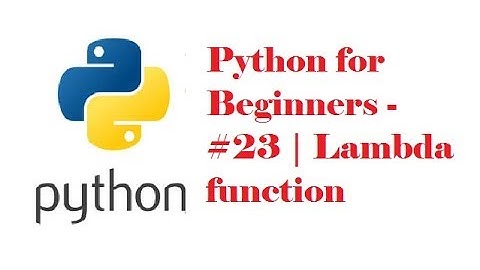 Python for Beginners - #23 | Lambda function