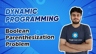 Boolean Parenthesization - Dynamic Programming - Interview Preparation