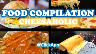 Amazing & Delicious Food Compilation Pt. 3 Cheesaholic