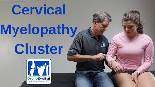 Cervical Myelopathy Examination (Cluster)