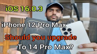 iPhone 12 Pro Max unboxing iOS 16.0.3 | Should you upgrade to iPhone 14 Pro Max