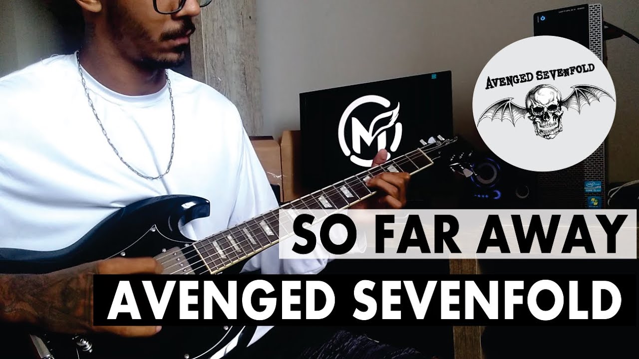 Avenged Sevenfold - So Far Away - (Guitar Cover)
