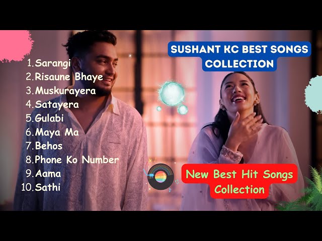 Sushant KC Hit Song Collection 2023 💖 | Jukebox | Best Songs | Sushant KC Album class=