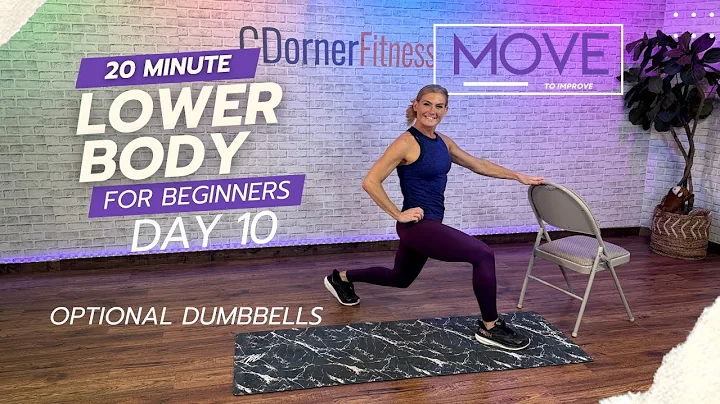 DAY 10 -  Move to Improve - Beginner Lower Body Strength Workout - 20 min