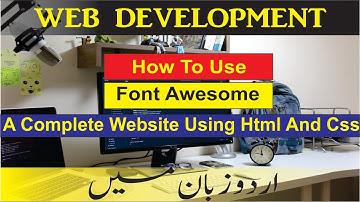 Web Development Using HTML And CSS | Website Tutorial, in Urdu Hindi. Part-1