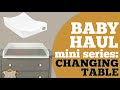 BABY HAUL mini series | Episode 5: CHANGING TABLE | IKEA hack + Skip Hop
