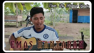 Emas Hantaran - Arief Feat Yolanda (Cover) Terbaru By Riskan Fuady