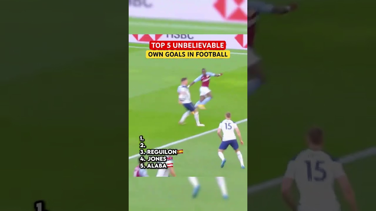 Top 5 Unbelievable Own Goals