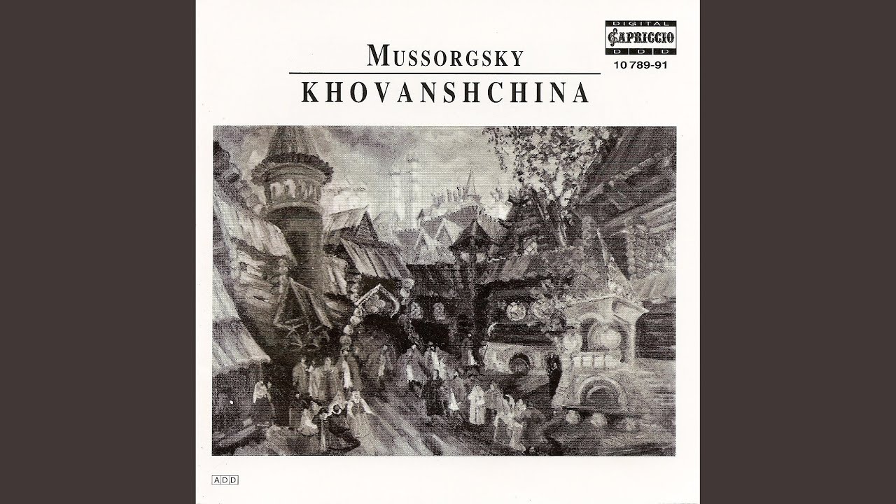 Khovanshchina: Act I: Introduction bekijken op YouTube Khovanshchina: Act I: Introduction bekijken op YouTube