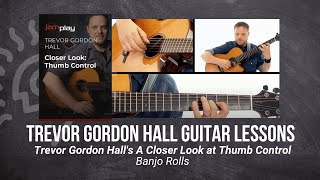 🎸 Trevor Gordon Hall Guitar Lesson - Banjo Rolls - TrueFire