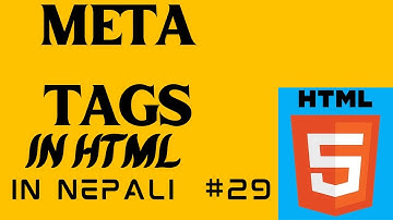 META Tags In HTML || In Nepali || #29 || HTML Tutorials