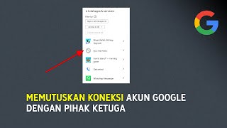Cara Memutuskan Koneksi Akun Google dengan Aplikasi / Layanan Pihak Ketiga screenshot 1